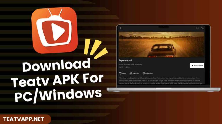 Teatv APK For PC