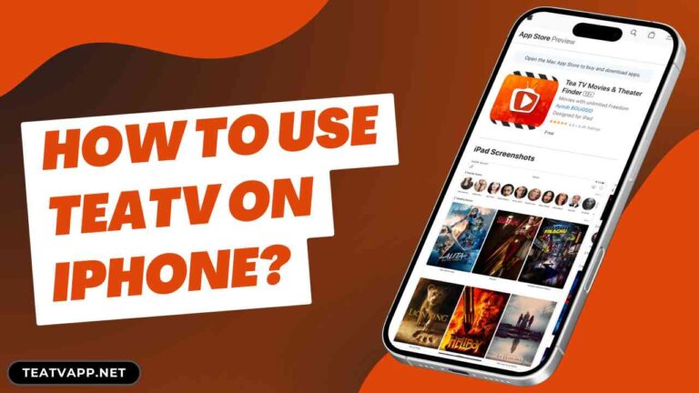 How to Use Teatv on iPhone